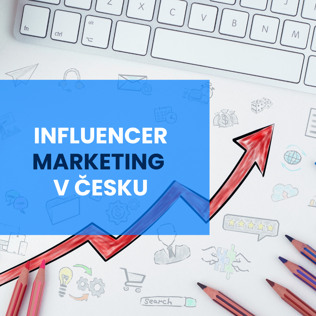 Influencer marketing v Česku: Boom pokračuje